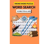 Hiking Word Search Puzzle book: Word Searches with Easy to Read print about Hiking, Camping, Treking and More | 8.5 x 11 inches 62 pages | 25+ Puzzles... Gift for vacation, Holidays and Free times