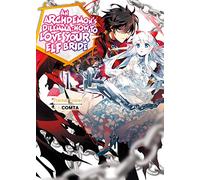 Hikoki - An Archdemon's Dilemma: How to Love Your Elf Bride: Volume 1 (Light Novel) (ARCHDEMONS DILEMMA HOW LOVE ELF BRIDE LIGHT NOVEL SC)
