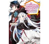 Hikoki - An Archdemon's Dilemma: How to Love Your Elf Bride: Volume 9 (Light Novel) (ARCHDEMONS DILEMMA HOW LOVE ELF BRIDE LIGHT NOVEL SC)