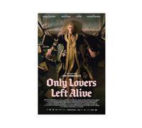 HIKPYY Only Lovers Left Alive Movie Poster Canvas Poster Wall Art Decor Print Picture Paintings for Living Room Bedroom Decoration 20x30inch(50x75cm)