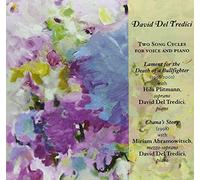 Hila Plitmann - David del Tredici: Two Song Cycles For Voice and Piano