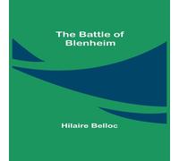 Hilaire Belloc The Battle Of Blenheim Paperback Book Hilaire Belloc Multicolor