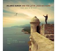 Duran,Hilario and His Latin Jazz Big Band - Cry Me a River
