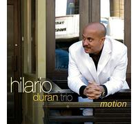 Hilario Duran Trio – Motion – CD