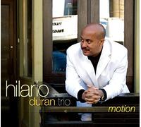 Hilario Duran Trio - Motion - Hilario Duran Trio
