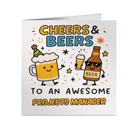 Hilarious Cheers & Beers Projects Manager Card - Profession Based Work Card - White Envelope - Blank Inside Fun Design