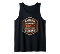 Hilarious Husband and Wife Humor About Being Married Today Tank Top