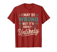 Hilarious Joke Retro I May Be Wrong But It's Highly Unlikely T-Shirt, Men, Cranberry Red, XX-Large