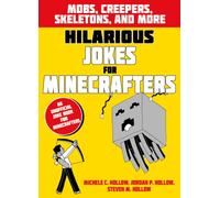Hilarious Jokes for Minecrafters: Mobs, creepers, skeletons, and more