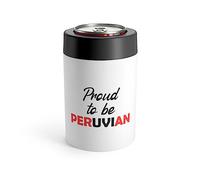 Hilarious Nationalistic Patriotic Nationalism Peruvians Humorous Peruano Pride Camisa Blusa Enthusiast Can Holder 12oz