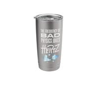 Hilarious Physics Joke Meme for a Physics Teacher Stainless Steel Insulated Tumbler