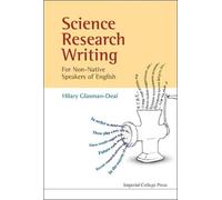 Hilary Glasman- Science Research Writing For Non-native Speakers Of E (Hardback)