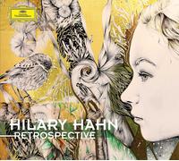 Hilary Hahn - Retrospective