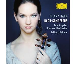 Hilary Hahn Los Angeles Chamber Orchestra Jeffrey Kahane - J.S. Bach: Violin Concertos