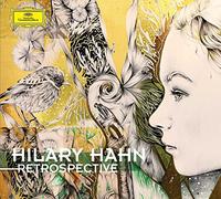 Hilary Hahn - Retrospective