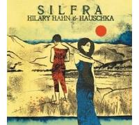 Hilary Hahn - Silfra (2012)