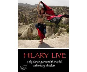 Hilary Live: Belly dancing around the world with Hilary Thacker by Hilary Thacker