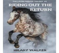 Hilary Walker Riding Out the Return Paperback Book Hilary Walker Multicolor