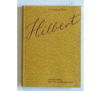 Hilbert: With an appreciation of Hilbert's mathematical work by Hermann Weyl