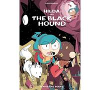 Hilda and the Black Hound: (Hildafolk Comics)