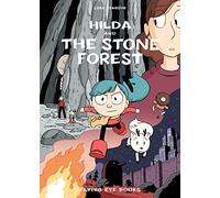 Hilda and the Stone Forest: (Hildafolk Comics)