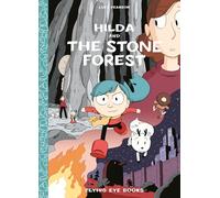 Hilda and the Stone Forest (Hildafolk Comics) 5: Hilda Book 5