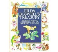 Hilda Boswell's Treasury: Stories, Poetry and Nursery Rhymes (1989-08-03)