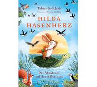 Hilda Hasenherz. Das Abenteuer auf der Adlerinsel (Hilda Hasenherz 2): Vom SPIEGEL-Bestsellerautor von 'Spekulatius, der Weihnachtsdrache' | Tierabenteuer mit mutiger Heldin | Zum Vor- und Selberlesen