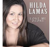 Hilda Lamas - Love Me Alone