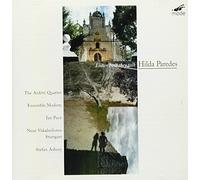 Hilda Paredes - Listen How They Walk - Chamber Works 1998-2001 [CD]