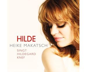 Hilde (Heike Makatsch Singt Hildegard Knef)