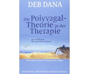 Hildegard Höh Die Polyvagal-Theorie in der Therapie: Den Rhythm (Paperback)