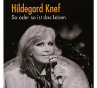 Hildegard Knef - So oder so ist das Leben