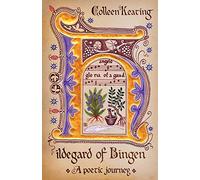 Hildegard of Bingen: A Poetic Journey