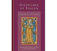 Hildegard Of Bingen: Homilies on the Gospels (Cistercian Studies) by Beverly Mayne Kienzle (2011-10-01)
