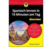 Hildegard Rudolph Spanisch lernen in 15 Minuten am Tag für Dummies (Paperback)