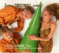 Hildegard Trio Pohl - Swing Christmas,Swing