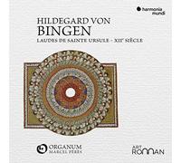 Ensemble Organum - Hildegard Von Bingen: Laudes De Sainte Ursule