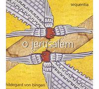 Hildegard von Bingen: O Jerusalem