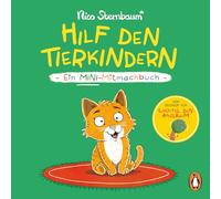 Hilf den Tierkindern: Ein Mini-Mitmachbuch - Ein Mini-Mitmachbuch ab 18 Monaten vom DEIN SPIEGEL-Bestsellerautor