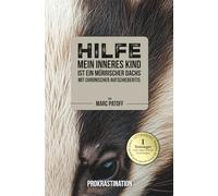 Hilfe, meine Aufschieberitis ist ein mürrischer Dachs, der seine Höhle nicht verlassen will.: Schluss mit dem Aufschieben: Der tierisch gute Weg aus ... witzig smartes Geschenk für jeden Anlass!)