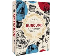 Hilke Maunder T Kochbuch Frankreich - Burgund: Coq au Vin & Chardonna (Hardback)