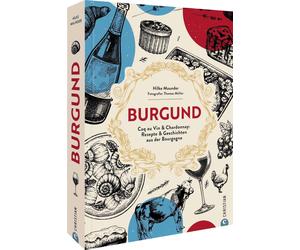Hilke Maunder T Kochbuch Frankreich - Burgund: Coq au Vin & Chardonna (Hardback)