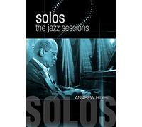 Hill, Andrew - Andrew Hill: Solos - The Jazz Sessions [DVD] [2010]