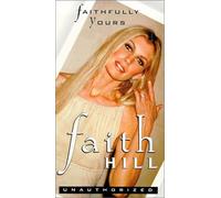 Hill, Faith - Faith Hill : Faithfully Yours [DVD] [Region 1] [US Import] [NTSC]