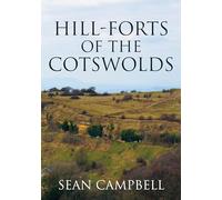 Hill-Forts of the Cotswolds