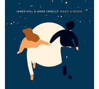 HILL,JAMES & JANELLE,ANNE - MANY A MOON CD NEW