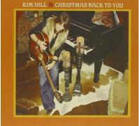 Hill, Kim - Christmas Back to You