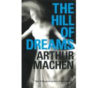 Hill of Dreams: No. 26 (Library of Wales)