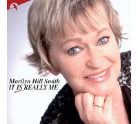 Hill Smith, Marilyn - It Is Really Me